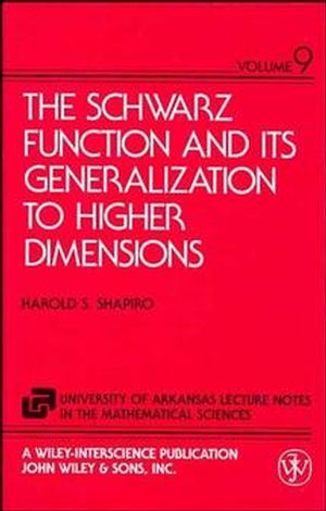 The Schwarz Function and Its Generalization to Higher Dimensions (047157127X) cover image