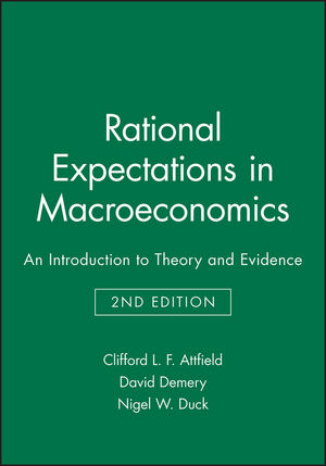Rational Expectations in Macroeconomics: An Introduction to Theory and Evidence, 2nd Edition (063117947X) cover image