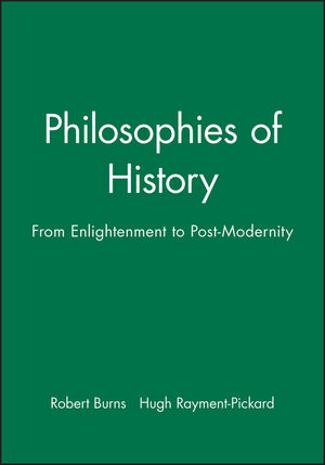 Philosophies of History: From Enlightenment to Post-Modernity (063121237X) cover image