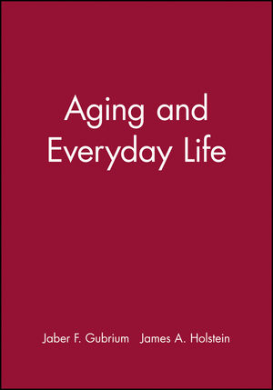 Aging and Everyday Life (063121707X) cover image