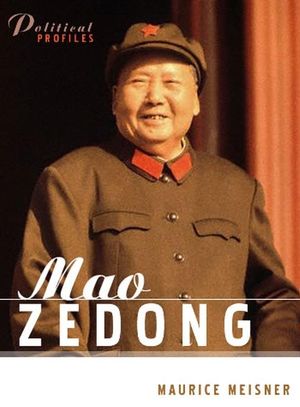 Mao Zedong: A Political and Intellectual Portrait (074563107X) cover image