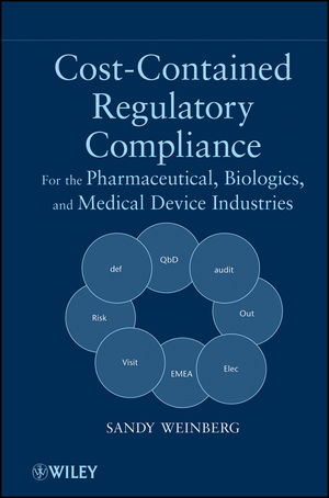 Cost-Contained Regulatory Compliance: For the Pharmaceutical, Biologics, and Medical Device Industries (111800227X) cover image