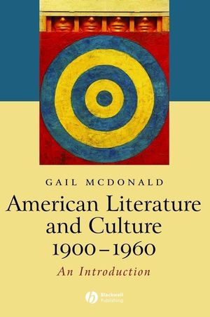 American Literature and Culture, 1900 - 1960 (140510127X) cover image