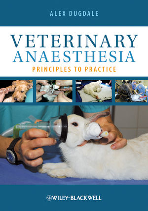 Veterinary Anaesthesia: Principles to Practice (140519247X) cover image