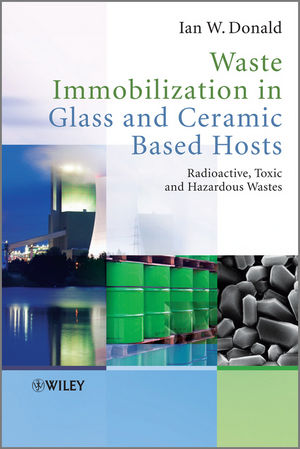 Waste Immobilization in Glass and Ceramic Based Hosts: Radioactive, Toxic and Hazardous Wastes (144431937X) cover image