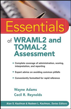 Essentials of WRAML2 and TOMAL-2 Assessment (0470460180) cover image