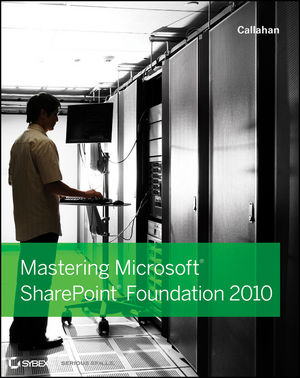 Mastering Microsoft SharePoint Foundation 2010 (0470626380) cover image
