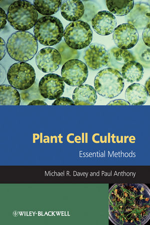 Plant Cell Culture: Essential Methods (0470686480) cover image