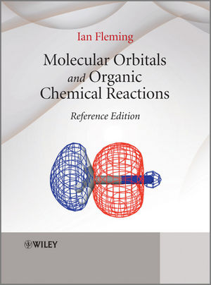 Molecular Orbitals and Organic Chemical Reactions, Reference Edition (0470746580) cover image