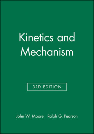 Kinetics and Mechanism, 3rd Edition (0471035580) cover image