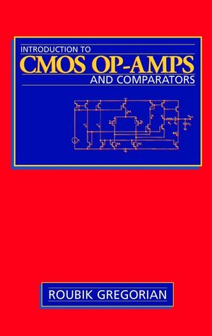 Introduction to CMOS OP-AMPs and Comparators (0471317780) cover image