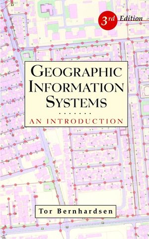 Geographic Information Systems: An Introduction, 3rd Edition (0471419680) cover image