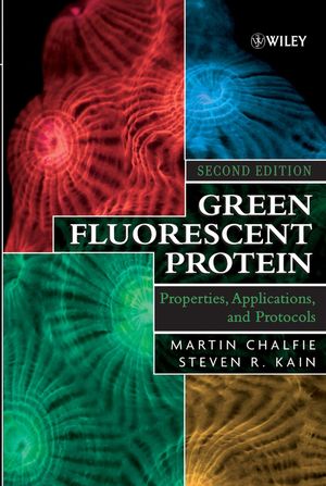 Green Fluorescent Protein: Properties, Applications and Protocols, 2nd Edition (0471739480) cover image