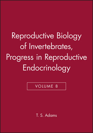 Reproductive Biology of Invertebrates, Volume 8, Progress in Reproductive Endocrinology (0471968080) cover image