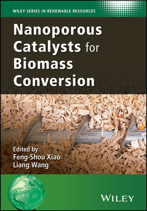 Nanoporous Catalysts for Biomass Conversion (1119128080) cover image