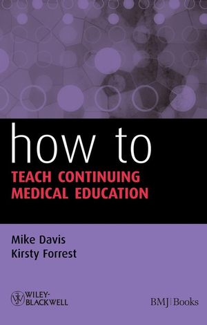 How to Teach Continuing Medical Education (1444312480) cover image