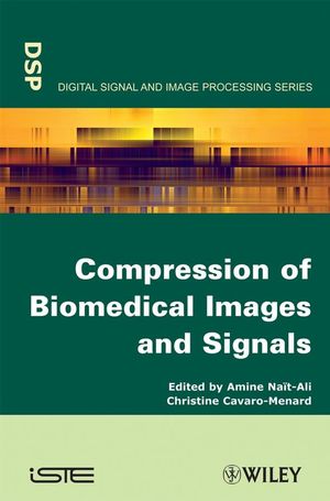 Compression of Biomedical Images and Signals (1848210280) cover image