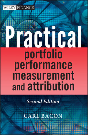 Practical Portfolio Performance Measurement and Attribution, 2nd Edition (0470059281) cover image