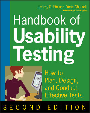 Handbook of Usability Testing: How to Plan, Design, and Conduct Effective Tests, 2nd Edition (0470185481) cover image