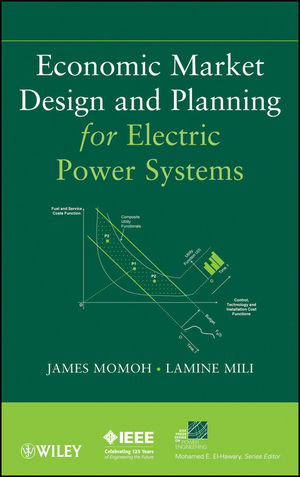 Economic Market Design and Planning for Electric Power Systems (0470472081) cover image