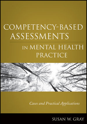 Competency-Based Assessments in Mental Health Practice: Cases and Practical Applications (0470505281) cover image