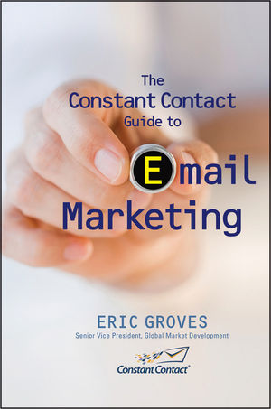 The Constant Contact Guide to Email Marketing (0470615281) cover image