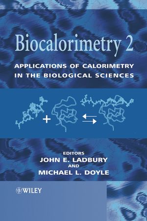 Biocalorimetry 2: Applications of Calorimetry in the Biological Sciences (0470849681) cover image
