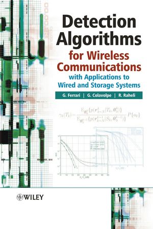 Detection Algorithms for Wireless Communications: With Applications to Wired and Storage Systems (0470858281) cover image