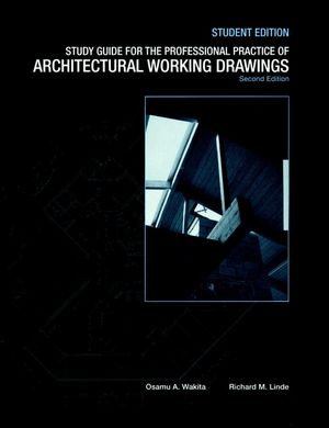 Study Guide to accompany The Professional Practice of Architectural Working Drawings, 2e Student Edition (0471040681) cover image