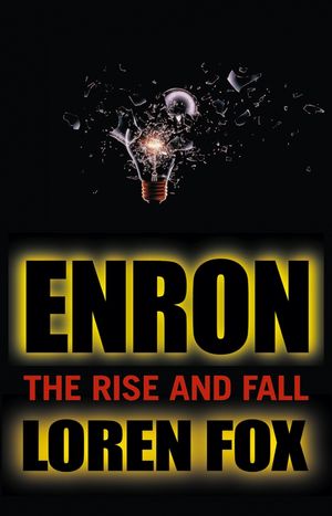 Enron: The Rise and Fall (0471478881) cover image