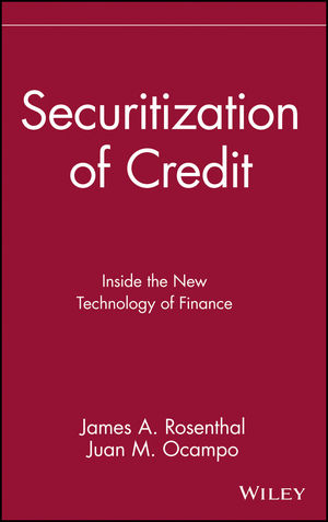 Securitization of Credit: Inside the New Technology of Finance (0471613681) cover image