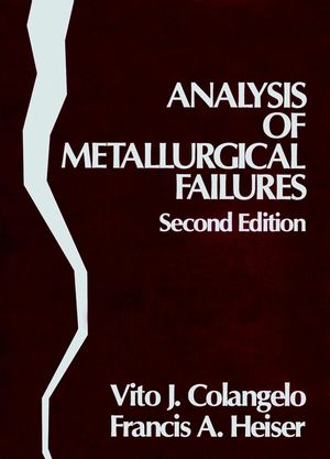 Analysis of Metallurgical Failures, 2nd Edition (0471891681) cover image
