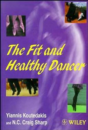 The Fit and Healthy Dancer (0471975281) cover image