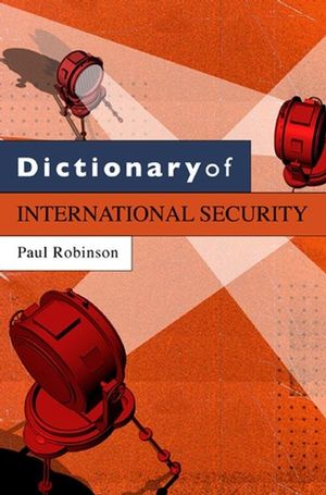 Dictionary of International Security (0745640281) cover image