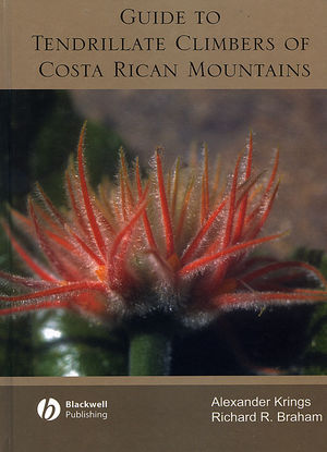 Guide to Tendrillate Climbers of Costa Rican Mountains (0813807581) cover image