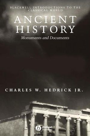 Ancient History: Monuments and Documents (1405106581) cover image