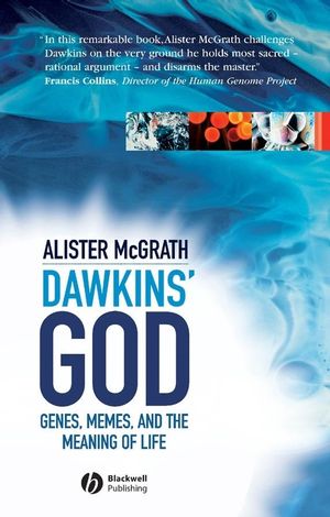 Dawkins' GOD: Genes, Memes, and the Meaning of Life (1405125381) cover image