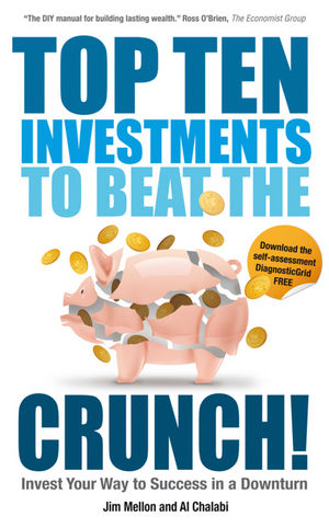 Top Ten Investments to Beat the Crunch!: Invest Your Way to Success even in a Downturn (1906465681) cover image