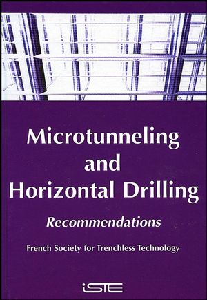Microtunneling and Horizontal Drilling: Recommendations (0470394382) cover image