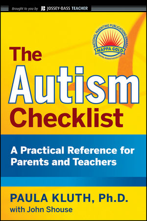 The Autism Checklist: A Practical Reference for Parents and Teachers (0470434082) cover image