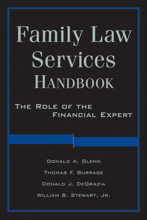 Family Law Services Handbook: The Role of the Financial Expert (0470916982) cover image