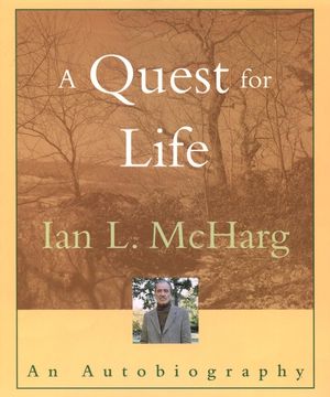 A Quest for Life: An Autobiography  (0471086282) cover image