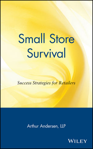 Small Store Survival: Success Strategies for Retailers (0471164682) cover image