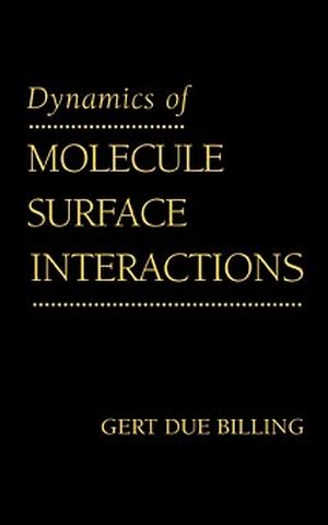 Dynamics of Molecule Surface Interaction (0471331082) cover image