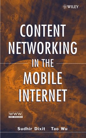 Content Networking in the Mobile Internet (0471466182) cover image