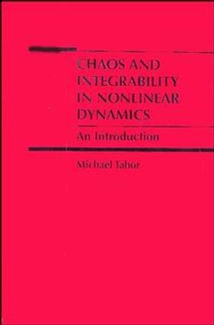 Chaos and Integrability in Nonlinear Dynamics: An Introduction (0471827282) cover image