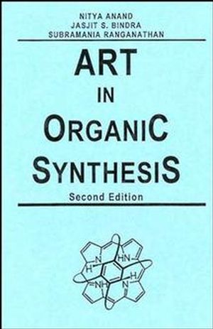 Art in Organic Synthesis, 2nd Edition (0471887382) cover image