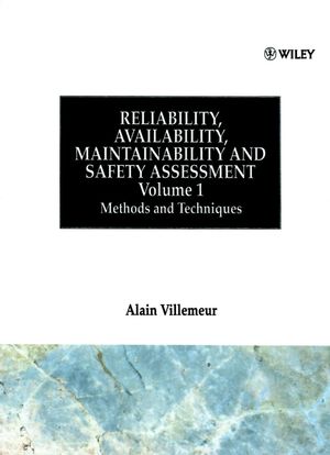 Reliability, Availability, Maintainability and Safety Assessment, Volume 1, Methods and Techniques (0471930482) cover image