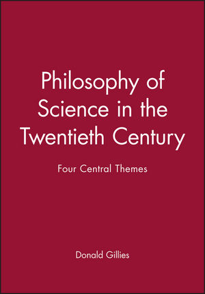 Philosophy of Science in the Twentieth Century: Four Central Themes (0631183582) cover image
