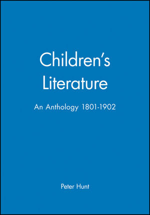 Children's Literature: An Anthology 1801 - 1902 (0631210482) cover image